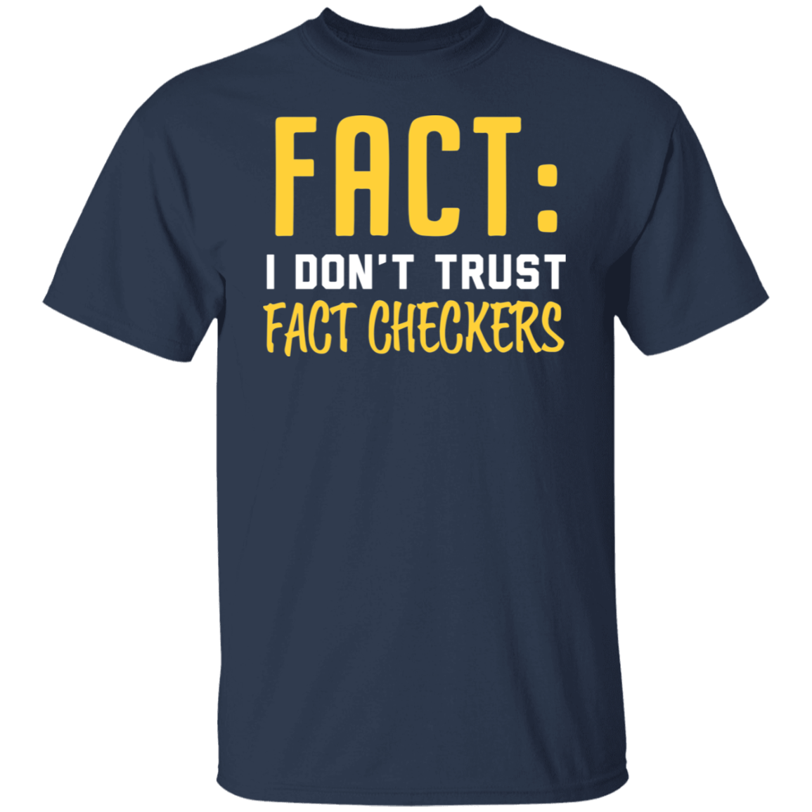 I Don't Trust Fact Checkers