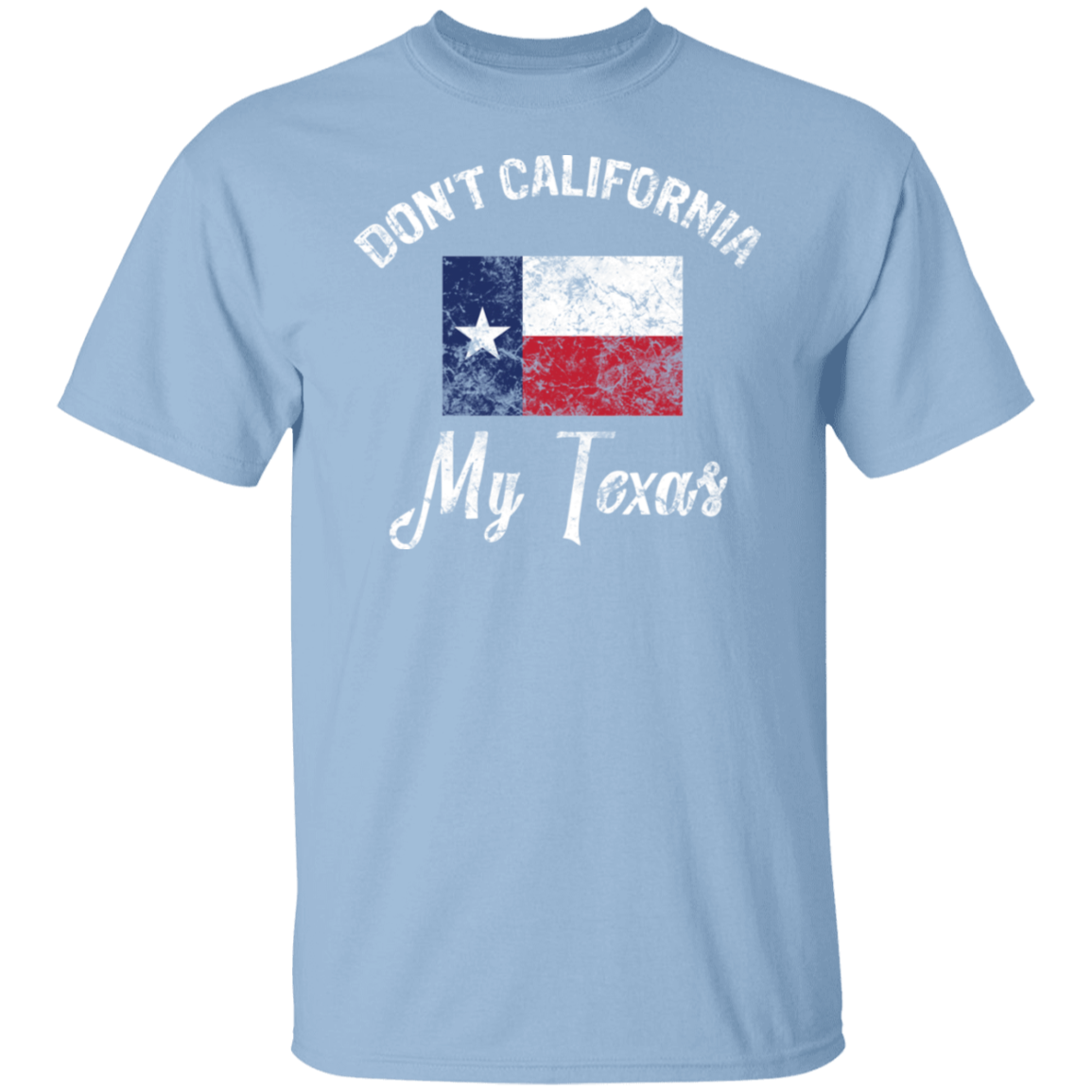 Don't California My Texas