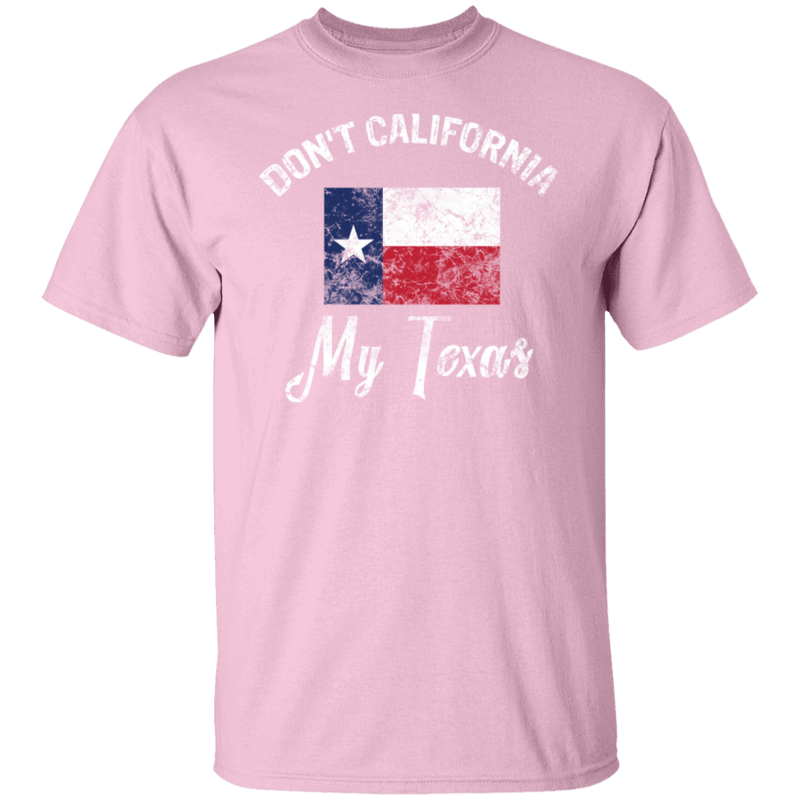 Don't California My Texas