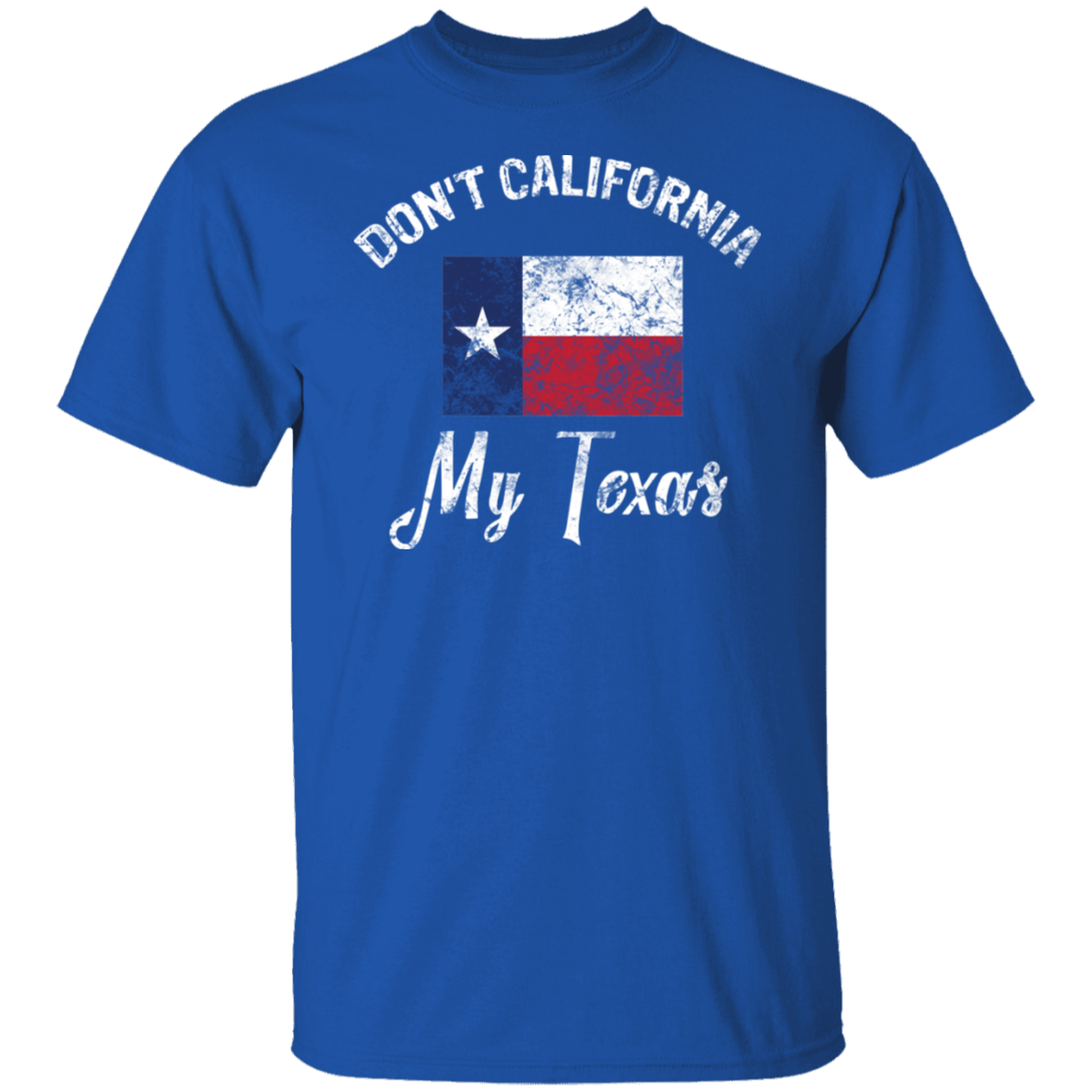 Don't California My Texas