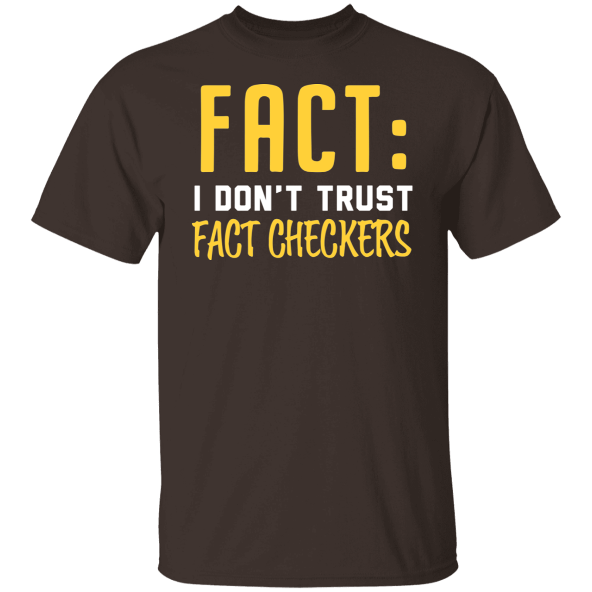 I Don't Trust Fact Checkers